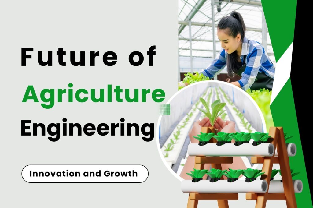 Future of Agriculture Engineering