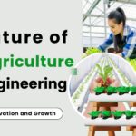 Future of Agriculture Engineering